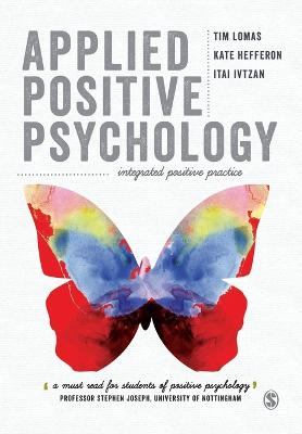 Applied Positive Psychology; Tim Lomas; 2014