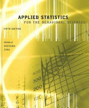 Applied Statistics for the Behavioral Sciences; Dennis E. Hinkle, William Wiersma, Stephen G. Jurs ; 2003