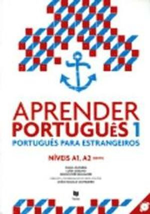 Aprender Portugues; Carla Oliveira, Maria Luísa Coelho, Maria José Ballmann, João Malaca Casteleiro; 2012