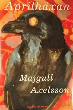 Aprilhäxan; Majgull Axelsson; 1998