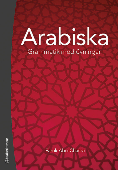 Arabiska : grammatik med övningar; Faruk Abu-Chacra; 2008