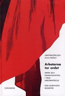 Arbetarna tar ordet; Olle Josephson; 1996