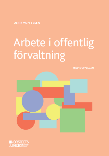 Arbete i offentlig förvaltning; Ulrik von Essen; 2021