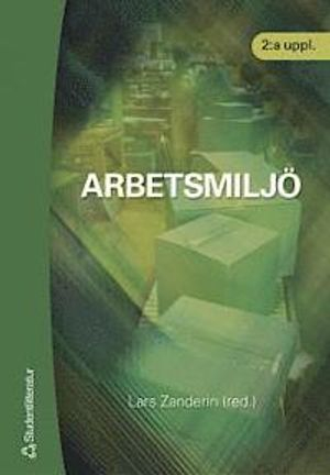 Arbetsmiljö; Lars Zanderin; 2005