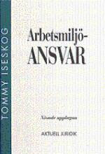 Arbetsmiljöansvar; Tommy Iseskog; 1994