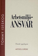 Arbetsmiljöansvar; Tommy Iseskog; 2004