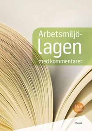 Arbetsmiljölagen; Kerstin Ahlberg; 2018