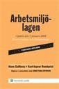 Arbetsmiljölagen i lydelse den 1 januari 2008 : kommentarer och författningar; Hans Gullberg, Karl-Ingvar Rundqvist; 2008