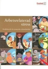 Arbetsrelaterad stress; Vanja Blomkvist, Krister Skoglund; 2007