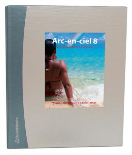 Arc-en-ciel 8 Lärarpaket - Digitalt + Tryckt; Cécile Tartar Jönsson, Marie-Elen Osbeck; 2012