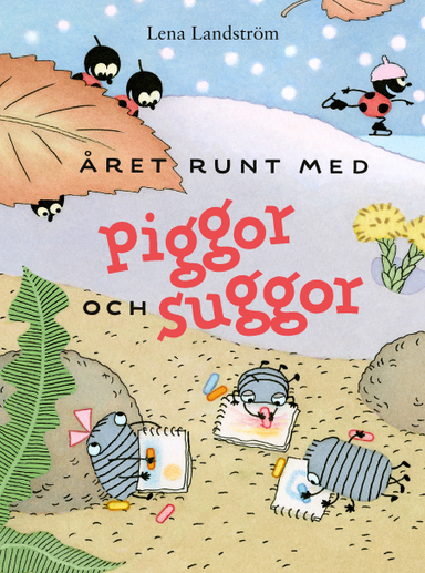 Året runt med piggor och suggor; Lena Landström, Olof Landström; 2022