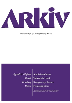 Arkiv. Tidskrift för samhällsanalys nr 12; Eskil Wadensjö, Jaan Kolk, Magnus Granberg, Erik Olsson, Christian Andersson, Petter Tistedt, Ola Agevall, Sven Hort, Gunnar Olofsson; 2020