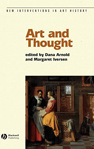 Art and Thought; Dana Arnold, Margaret Iversen; 2003