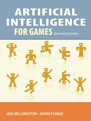 Artificial Intelligence for Games 2e; Ian Millington, John Funge; 2009