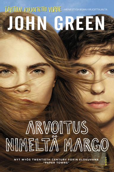 Arvoitus nimeltä Margo; John Green; 2015