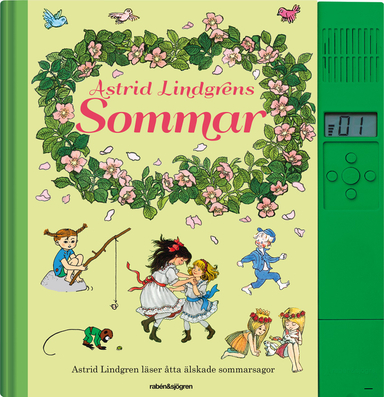 Astrid Lindgrens Sommar : Astrid Lindgren läser åtta älskade sommarsagor; Astrid Lindgren; 2017