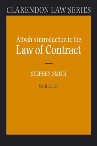 Atiyah's Introduction to the Law of Contract; Stephen A Smith; 2006