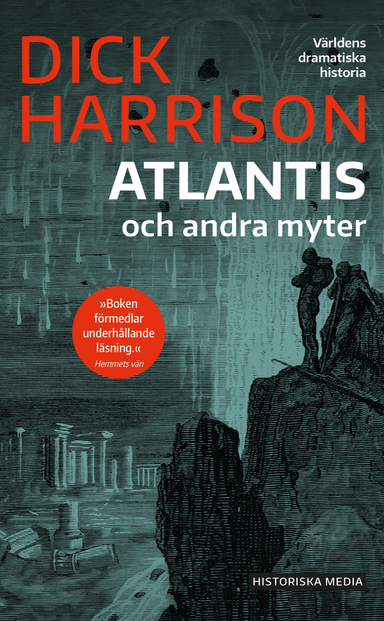 Atlantis och andra myter; Dick Harrison; 2019