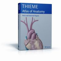 Atlas of Anatomy: Neck and Internal OrgansThieme Publishers SeriesThieme atlas of anatomy; Michael Schünke, Erik Schulte, Udo Schumacher