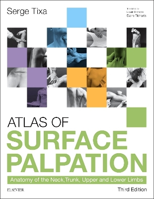 Atlas of Surface Palpation; Serge Tixa; 2015