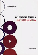 Att bedöma demens med GBS-skalan; Görel Bråne; 1997