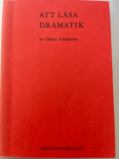 Att läsa dramatik; Göran Lindström; 1978