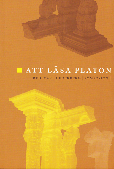 Att läsa Platon; Carl Cederberg; 2007