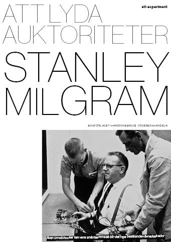 Att lyda auktoriteter; Stanley Milgram; 2020