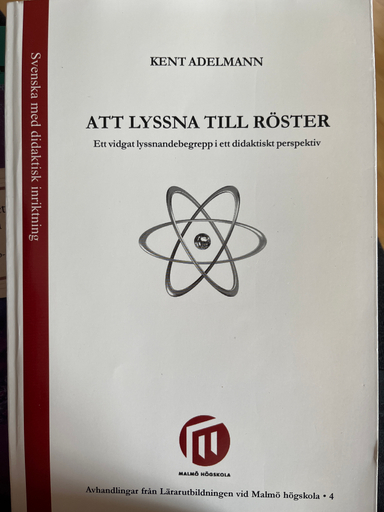 Att lyssna till röster; Kent Adelmann; 2002