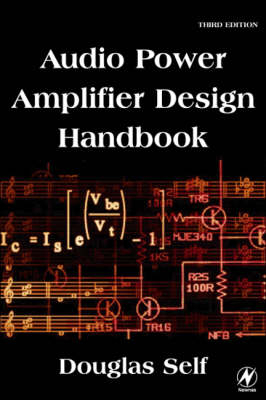 AUDIO POWER AMPLIFIER HANDBOOK 3E; Douglas Self; 2002