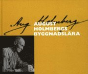 August Holmbergs byggnadslära; Peter Sjömar, Lena Palmqvist; 2006