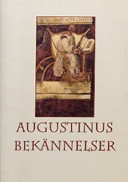 Augustinus bekännelser; Aurelius Augustinus; 2003