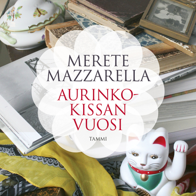 Aurinkokissan vuosi; Merete Mazzarella; 2019