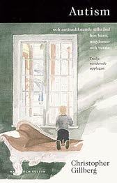 Autism och autismliknande tillstånd hos barn, ungdomar och vuxna; Christopher Gillberg; 1999