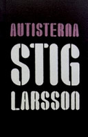 AutisternaEn modern klassiker, ISSN 1651-1514; Stig Larsson; 2004