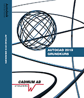 AutoCAD 2019 Grundkurs; Johan Wedeen; 2018