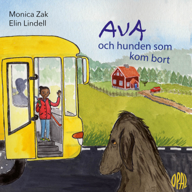 Ava och hunden som kom bort; Monica Zak; 2021