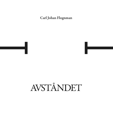 Avståndet; Carl Johan Flognman; 2019