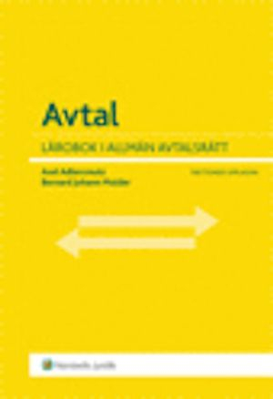 Avtal : lärobok i allmän avtalsrätt; Axel Adlercreutz, Bernard Johann Mulder; 2009