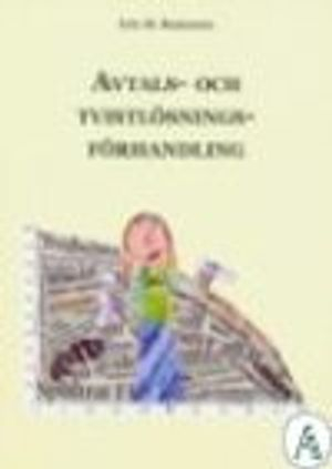 Avtals- och tvistlösningsförhandling; Eric M. Runesson; 2003