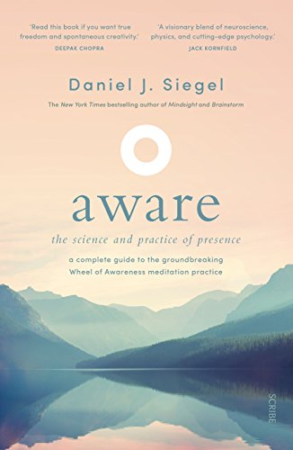 Aware; Daniel J Siegel; 2018