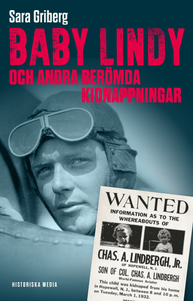 Baby Lindy och andra berömda kidnappningar; Sara Griberg; 2021