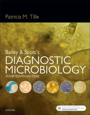 Bailey & Scott's Diagnostic Microbiology; Tille Patricia; 2017