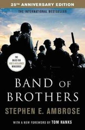 Band Of Brothers; Stephen E Ambrose; 2017