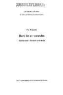 Barn lär av varandra : samlärande i förskola och skola; Pia Williams; 2001