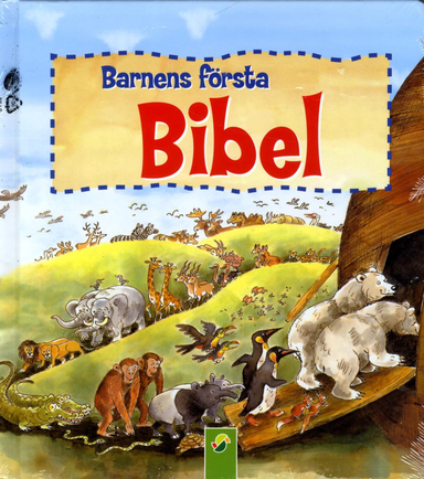 Barnens första bibel; Ulrika Junker Miranda, Gerlinde Keller; 2014