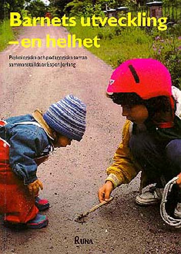 Barnets utveckling - en helhet: psykologiska och pedagogiska teman; Espen Jerlang, Hans Carlberg; 1992