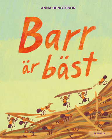 Barr är bäst; Anna Bengtsson; 2018