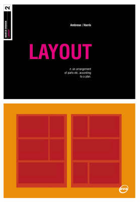 Basic Design 2: Layout; Gavin Ambrose, Paul Harris; 2006