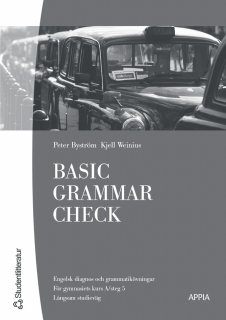 Basic Grammar Check - Engelsk basgrammatik med diagnos och övningar; Kjell Weinius, Peter Byström; 2001